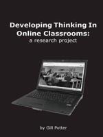 Developing Thinking in Online Classrooms
