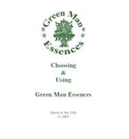 Choosing and Using Green Man Essences