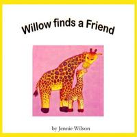 Willow Finds a Friend