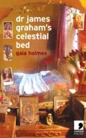 Dr James Graham's Celestial Bed