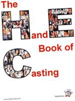 The HandE Book of Casting  Vol. 1