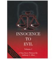 Innocence to Evil