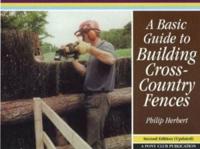 A Basic Guide to Building Cross-Country Fences