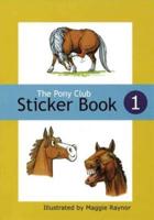 The Pony Club Sticker Book: No. 1
