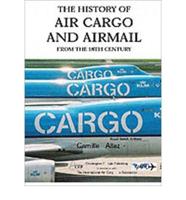 The History of Air Cargo and Airmail from the 18th Century
