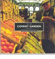 The Old Covent Garden Market