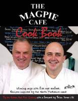 The Magpie Cafe Cookbook