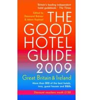 The Good Hotel Guide 2009