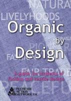 Organic by Design