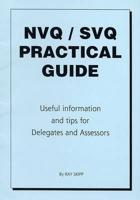 NVQ/SVQ Practical Guide