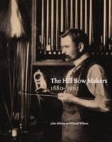 The Hill Bow Makers