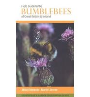 Field Guide to the Bumblebees of Great Britain & Ireland