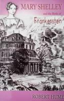 Mary Shelley and the Birth of Frankenstein