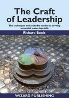 The Craft of Leadership