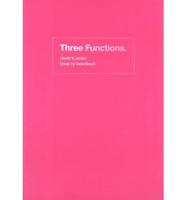 Three Functions