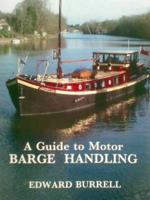A Guide to Motor Barge Handling