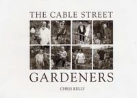 The Cable Street Gardeners