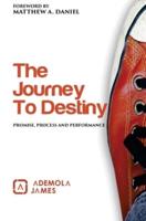 The Journey to Destiny