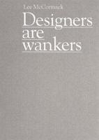 Designers Are Wankers