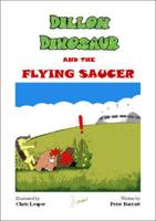 Dillon Dinosaur and the Flying Saucer