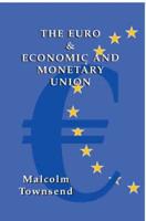 The Euro and Economic and Monetary Union