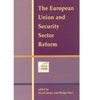 The European Union and Security Sector Reform