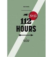 112 Hours