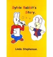 Sylvie Rabbit's Story