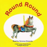 Round, Round