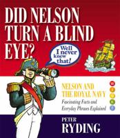 Did Nelson Turn a Blind Eye?