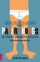 Paper Thongs & Other Misadventures
