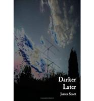 Darker Later