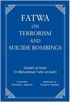 Fatwa on Terrorism and Suicide Bombings