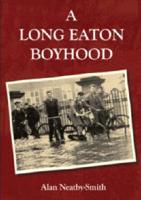 A Long Eaton Boyhood