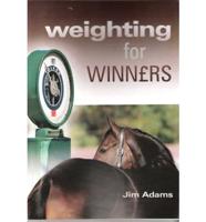 Weighting for Winners