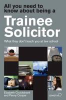 All You Need to Know About Being a Trainee Solicitor