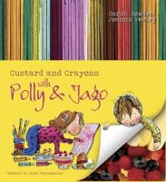 Custard and Crayons With Polly & Jago