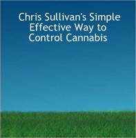 Chris Sullivan's Simple Effective Way to Control Cannabis