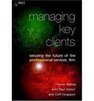 Managing Key Clients
