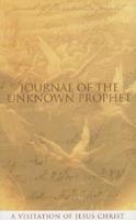 Journal of the Unknown Prophet