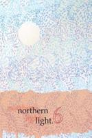 Northern Light Volume 6