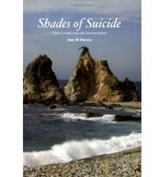 Shades of Suicide