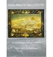 Thomas Robins the Elder (1716-1770)