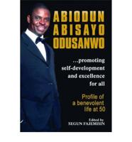 Abiodun Abisayo Odusanwo, Promoting Self-Development and Excellence for All
