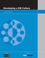Developing a KM Culture