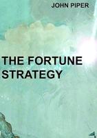 The Fortune Strategy