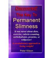 The Key to Permanent Slimness