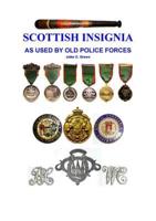 Scottish Insignia as Used by Old Police Forces