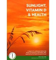 Sunlight, Vitamin D & Health