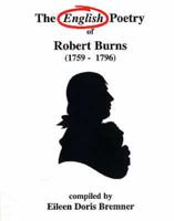 The English Poetry of Robert Burns, (1759-1796)